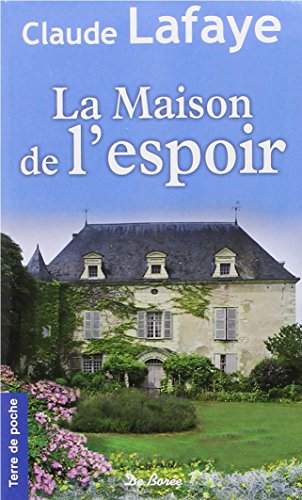 La maison de l'espoir