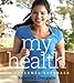 My Health: An Outcomes Approach