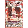 Old-Time Farmhouse Cooking: Rural America Recipes & Farm Lore
