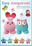 Easy Amigurumi: 28 crochet doll patterns (Sayjai's Amigurumi Crochet Pattern) (Volume 1) by Sayjai Thawornsupacharoen