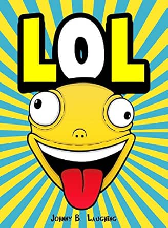 Lol Funny Jokes And Riddles For Kids Laugh Out Loud Book 2