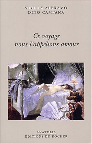 Ce  voyage nous l'appelions amour