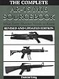 Complete AR-15/M16 Sourcebook: What Every Shooter Needs to Know