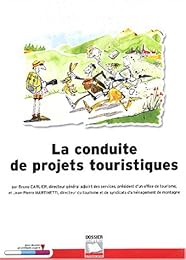 La  conduite de projets touristiques