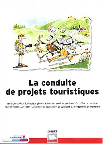 La  conduite de projets touristiques