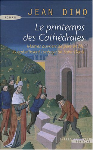 Le  printemps des cathédrales