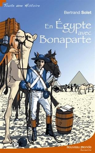 En Égypte avec Bonaparte