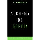 Alchemy of Goetia: An Alchemical Study of Grimoiric Sigils (Goetia Series)