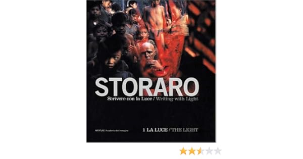 Vittorio Storaro Writing With Light Volume 1 The Light - 