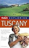 Fodor's Exploring Tuscany, 5th Edition (Exploring Guides) by 