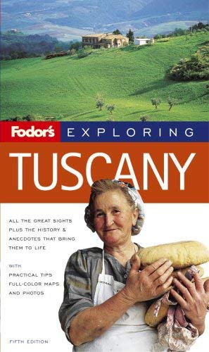 Fodor's Exploring Tuscany, 5th Edition (Exploring Guides) by Fodor's