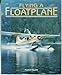 Flying a floatplane