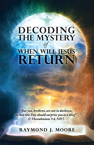 Decoding The Mystery Of When Will Jesus Return But You - 