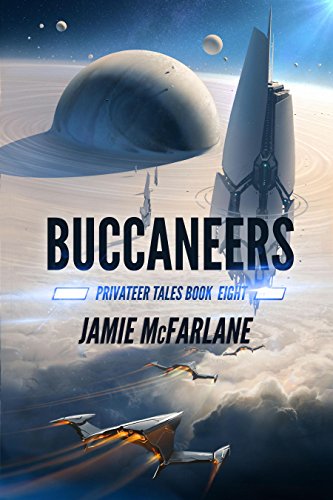 Buccaneers (Privateer Tales Book 8) (The Best Septic System)