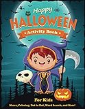 Happy Halloween Activity Book for Kids: Mazes, Coloring, Dot to Dot, Word Search, and More. Activity Book for Kids Ages 4-8, 5-12. (Halloween Books for Kids) by DP Kids, Kids Activity Book