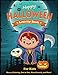 Happy Halloween Activity Book for Kids: Mazes, Coloring, Dot to Dot, Word Search, and More. Activity Book for Kids Ages 4-8, 5-12. (Halloween Books for Kids) by DP Kids, Kids Activity Book