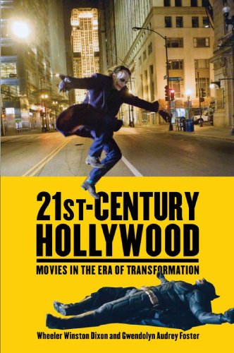 "21st-Century Hollywood - Movies in the Era of Transformation" av Wheeler Winston Dixon