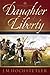 Daughter of Liberty (The American Patriot Series Book 1)