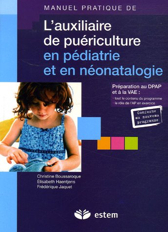 L' auxiliaire de puériculture en pédiatrie et en néonatalogie