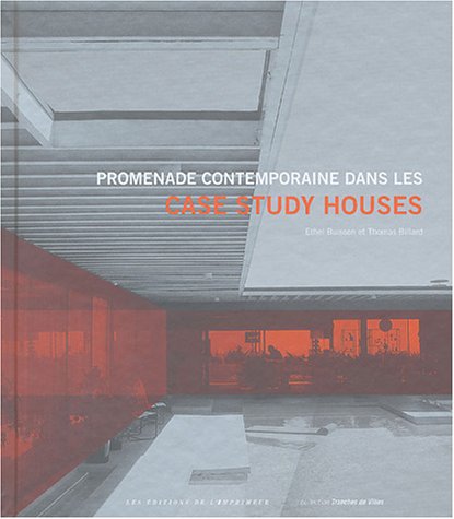 Promenade contemporaine dans les Case Study Houses