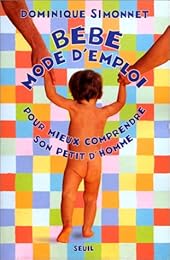 Bébé mode d'emploi