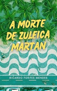 Livro A MORTE DE ZULEICA MARTAN