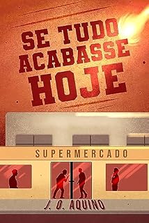 Livro Se tudo acabasse hoje