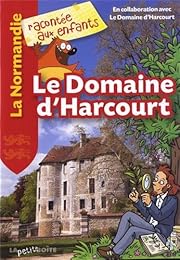 Le  domaine d'Harcourt