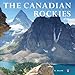The Canadian Rockies by M Mundik