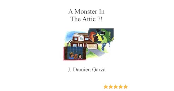 A Monster In The Attic Kindle Edition By J Damien - 