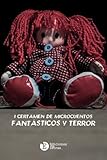 Image de I Certamen de Microcuentos Fantasticos y terror (Spanish Edition)