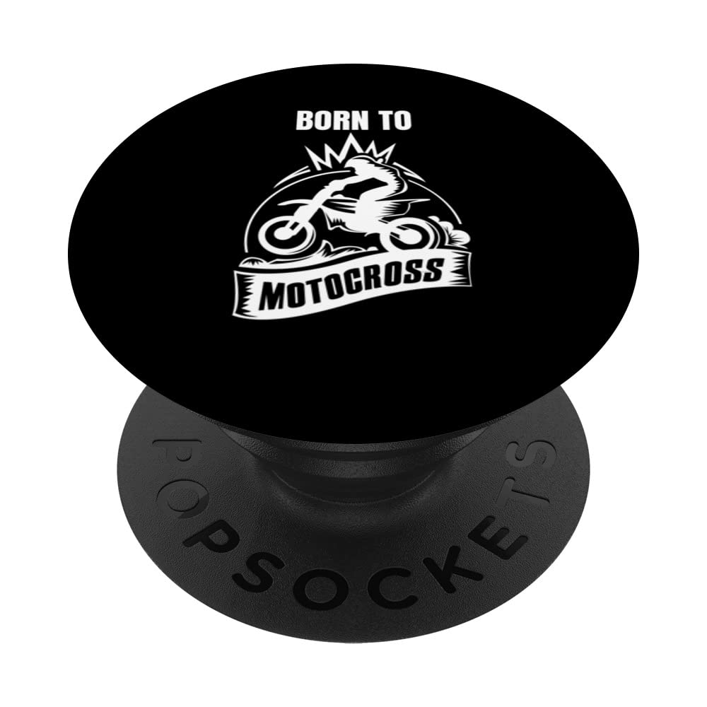 Born To Motocross Enduro Motocross PopSockets Swappable PopGrip