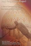 Iraqi Perspectives Project: A View of Operation Iraqi Freedom from Saddam's Senior Leadership by Kevin M. Woods, Michael R. Pease