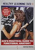 ACE's Practical Guide to Functional Anatomy