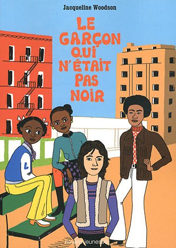 Le  garçon qui n'était pas noir