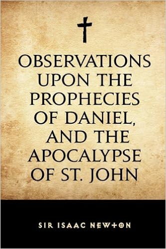 Observations Upon The Prophecies Of Daniel And The - 