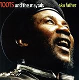 Toots and The Maytals Album: «Ska Father» (Front side) Toots and The Maytals Album: «Ska Father» (Front side)