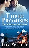 Three Promises: The Billionaire Bachelors