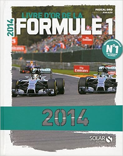 Le livre d'or de la formule 1 2014 Le livre d'or de la formule 1 2014