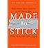 Made to Stick: Why Some Ideas Survive and Others Die