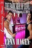 The Dark Side of Love [Christian's Coven 6] (Siren Publishing Everlasting Classic ManLove)