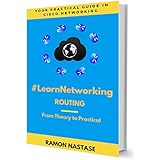 Computer Networking: Your Routing Protocols and Computer Networking Guide for Passing the CCNA