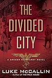 The Divided City (A Gregor Reinhardt Novel Book 3) by