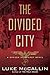 The Divided City (A Gregor Reinhardt Novel Book 3) by