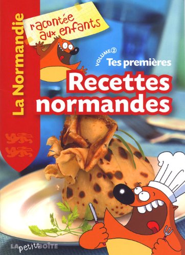 Tes premières recettes normandes