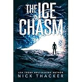 The Ice Chasm (Harvey Bennet Thrillers Book 3)