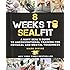 8 Weeks to SEALFIT: A Navy SEAL's Guide to Unconventional Training for Physical and Mental Toughness