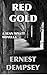 Red Gold (Action & Adventure Novella)