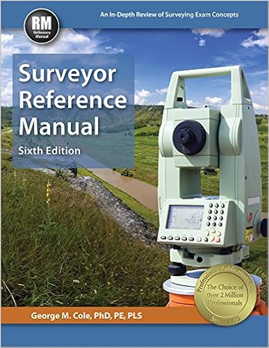 Surveyor Reference Manual 6th Ed George M Cole Phd Pe Pls - surveyor reference manual 6th ed 6th edition