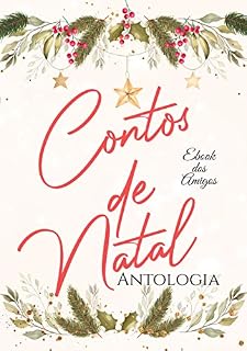 Livro Contos de Natal: Antologia Ebook dos Amigos